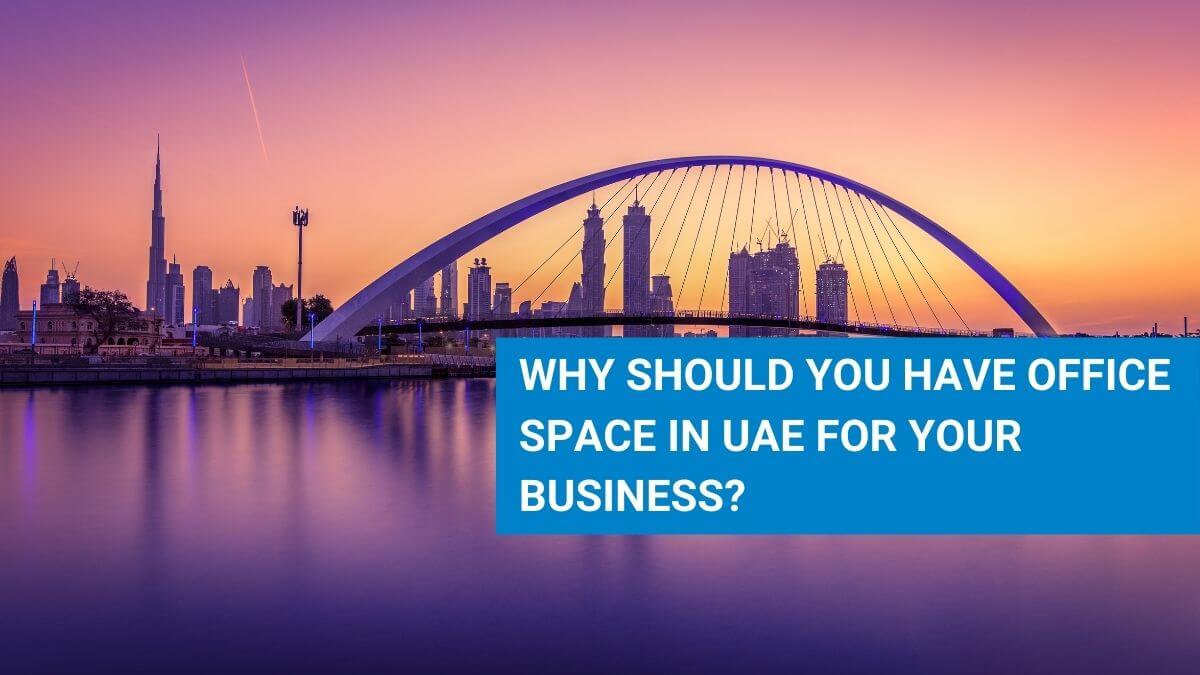 Office Space in UAE For Business How to get office in UAE